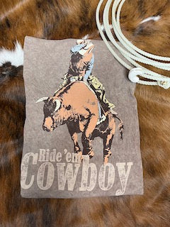 Ride'em Cowboy Graphic Tee