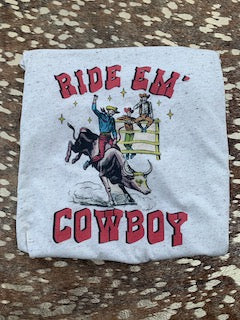 Ride Em' Cowboy Graphic Tee